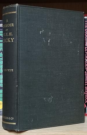 A Memoir of the Right Hon. William Edward Hartpole Lecky. (John Lawson Stoddard's Copy with a Poi...