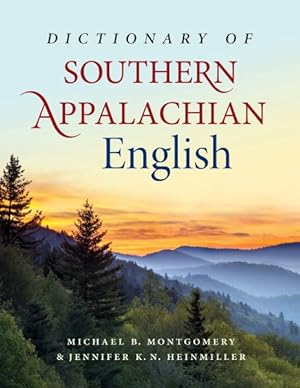 Image du vendeur pour Dictionary of Southern Appalachian English mis en vente par GreatBookPrices