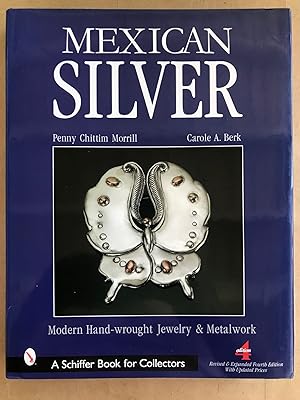 Bild des Verkufers fr Mexican silver : modern handwrought jewelry & metalwork zum Verkauf von BIBLIOPE by Calvello Books