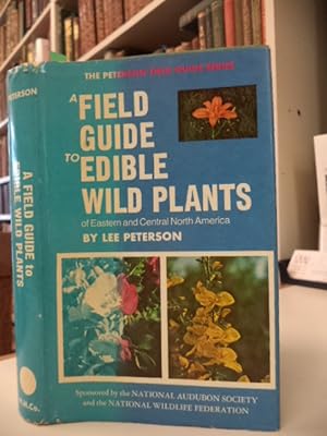 Imagen del vendedor de A Field Guide to Edible Wild Plants of Eastern and Central North America (Peterson Field Guides) a la venta por The Odd Book  (ABAC, ILAB)