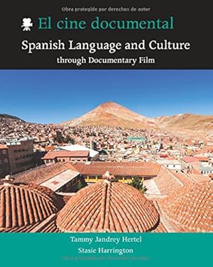 Imagen del vendedor de El cine documental: Spanish Language and Culture through Documentary Film (Spanish Edition) by Hertel, Tammy Jandrey, Harrington, Stasie [Paperback ] a la venta por booksXpress