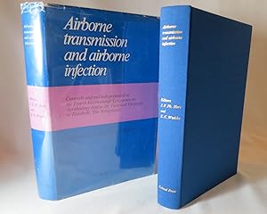 Seller image for Airborne Transmission and Airborne Infection Concepts and methods presented at the VIth International Symposium for sale by Books Again