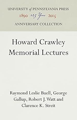 Image du vendeur pour Howard Crawley Memorial Lectures mis en vente par WeBuyBooks
