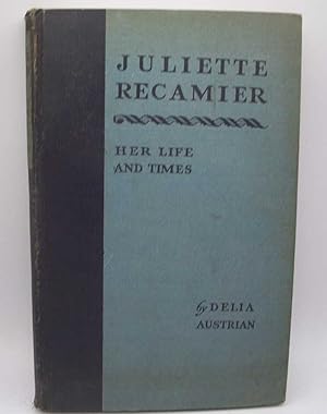 Seller image for Juliette Recamier for sale by Easy Chair Books