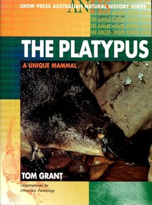 The Platypus : A Unique Mammal