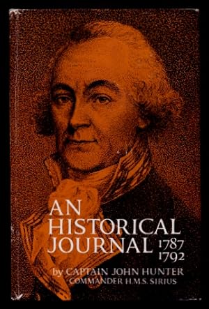 An Historical Journal of Events at Sydney and at Sea 1787 - 1792