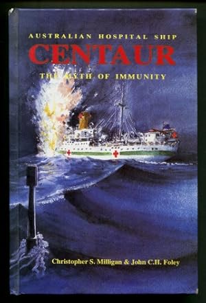 Australian Hospital Ship Centaur: The Myth of Immunity