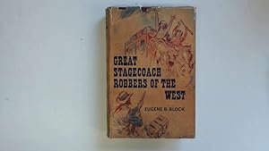 Imagen del vendedor de Great stagecoach robbers of the West a la venta por Goldstone Rare Books