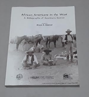 Imagen del vendedor de African Americans in the West: A Bibliography of Secondary Sources a la venta por Erlandson Books