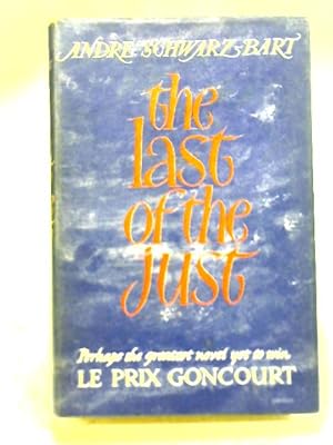 Bild des Verkufers fr The Last of The Just zum Verkauf von World of Rare Books