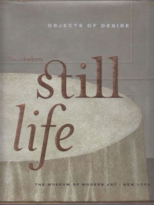 Seller image for Objects of Desire: The Modern Still Life for sale by Robinson Street Books, IOBA