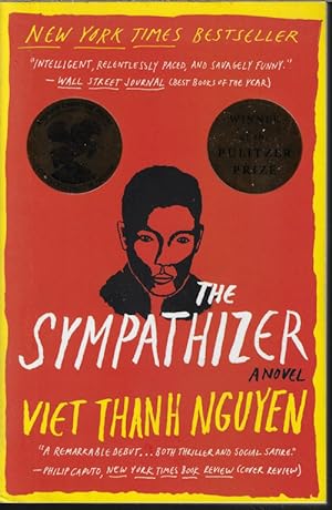 THE SYMPATHIZER; A Novel