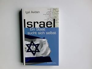 Bild des Verkufers fr Israel : ein Staat sucht sich selbst. Diederichs zum Verkauf von Antiquariat Buchhandel Daniel Viertel