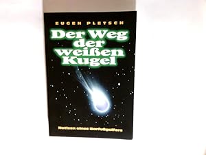 Seller image for Der Weg der weien Kugel : Notizen eines Barfugolfers. for sale by Antiquariat Buchhandel Daniel Viertel