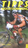 Bild des Verkufers fr Tipps fr Mountainbiking. zum Verkauf von Antiquariat Buchhandel Daniel Viertel