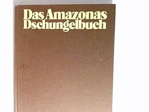 Seller image for Das Amazonas-Dschungelbuch. Safari bei Ullstein for sale by Antiquariat Buchhandel Daniel Viertel