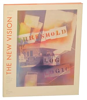 Immagine del venditore per The New Vision: Forty Years of Photography at the Institute of Design venduto da Jeff Hirsch Books, ABAA