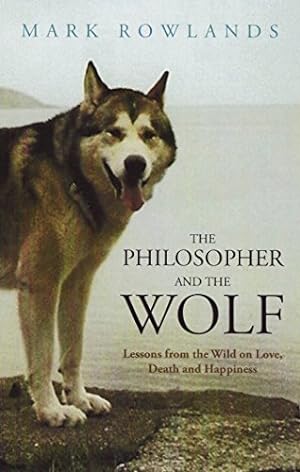 Seller image for Philosopher and the Wolf for sale by Antiquariat Buchhandel Daniel Viertel
