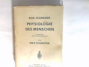 Seller image for Einfhrung in die Physiologie des Menschen. Max Schneider. Begr. von H. Rein for sale by Antiquariat Buchhandel Daniel Viertel