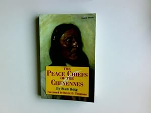 Seller image for Peace Chiefs of the Cheyennes for sale by Antiquariat Buchhandel Daniel Viertel