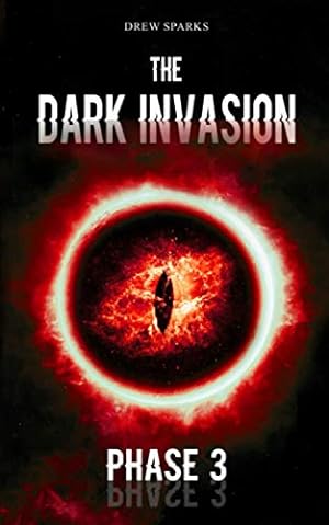 Seller image for The Dark Invasion: Phase 3 for sale by Antiquariat Buchhandel Daniel Viertel