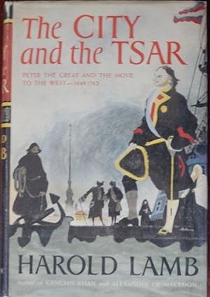 The City and the Czar: Peter the Great and the Move to the West 1648-1762