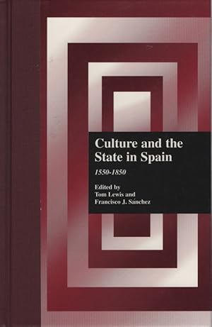 Culture and the State in Spain: 155-1850.