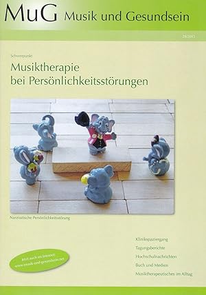 Bild des Verkufers fr Musik und Gesundsein. MuG. Heft 28. Musiktherapie bei Persnlichkeitsstrungen. Gegrndet und herausgegeben von Hans-Helmut Decker-Voigt in Verbindung mit Ralph Spintge, Eckhard Weymann und Hans Ulrich Schmidt. zum Verkauf von Fundus-Online GbR Borkert Schwarz Zerfa