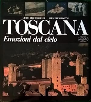 Seller image for Toscana. Emozioni dal Cielo. for sale by FIRENZELIBRI SRL