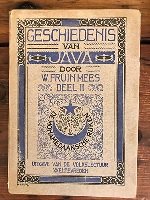 Geschiedenis van Java (Deel II): De mohammedaansche Rijen tot de Bevestiging van de Macht der Com...