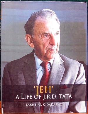 Seller image for JEH'. A Life of J.R.D.Tata. for sale by The Antique Bookshop & Curios (ANZAAB)