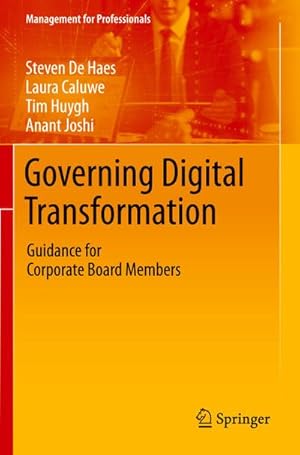 Bild des Verk�ufers f�r Governing Digital Transformation : Guidance for Corporate Board Members zum Verkauf von AHA-BUCH GmbH