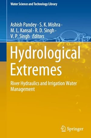 Seller image for Hydrological Extremes : River Hydraulics and Irrigation Water Management for sale by AHA-BUCH GmbH