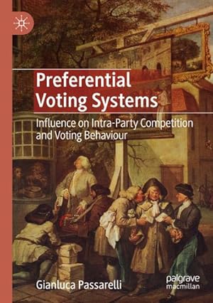 Bild des Verkufers fr Preferential Voting Systems : Influence on Intra-Party Competition and Voting Behaviour zum Verkauf von AHA-BUCH GmbH