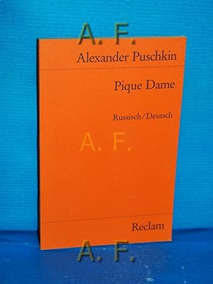 Seller image for Pique Dame : Russisch/Deutsch. bers. u. Nachw. von Kay Borowsky / Reclams Universal-Bibliothek Nr. 1613 for sale by Antiquarische Fundgrube e.U.