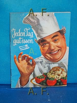 Seller image for Jeden Tag gut essen (Thea) for sale by Antiquarische Fundgrube e.U.