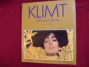 Image du vendeur pour Klimt. Life and Work. With 96 Color Plates and 35 Drawings in Black-and-White. mis en vente par BookMine