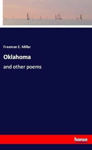 Bild des Verkufers fr Oklahoma : and other poems zum Verkauf von AHA-BUCH GmbH