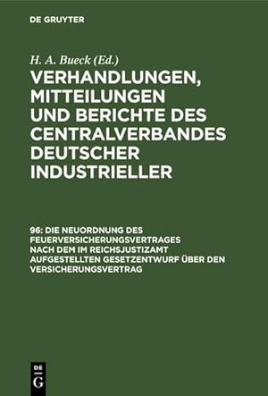 Bild des Verkufers fr Die Neuordnung des Feuerversicherungsvertrages nach dem im Reichsjustizamt aufgestellten Gesetzentwurf ber den Versicherungsvertrag zum Verkauf von AHA-BUCH GmbH