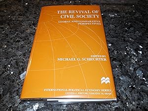 Seller image for The Revival of Civil Society: Global and Comparative Perspectives (International Political Economy Series) for sale by Veronica's Books