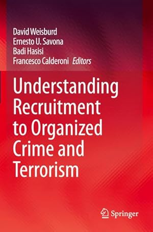 Bild des Verkufers fr Understanding Recruitment to Organized Crime and Terrorism zum Verkauf von AHA-BUCH GmbH