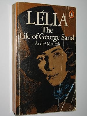 Seller image for Lelia: The Life of George Sand for sale by Manyhills Books