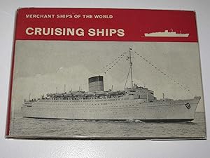 Bild des Verkufers fr Cruising Ships - Merchant Ships of the World Series zum Verkauf von Manyhills Books