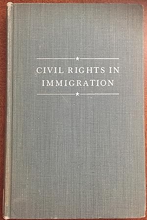 CIVIL RIGHTS IN IMMIGRATION