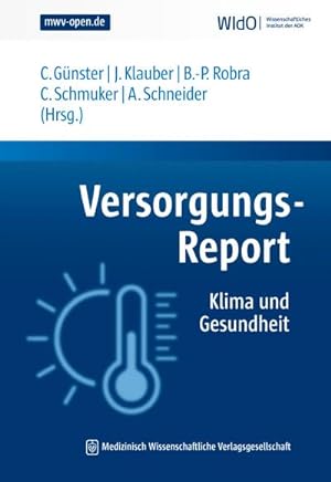 Seller image for Versorgungs-Report Klima und Gesundheit for sale by AHA-BUCH GmbH
