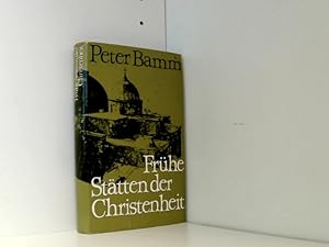 Peter Bamm: Frühe Stätten der Christenheit