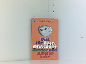 Immagine del venditore per Dit fr bergewichtige Kinder und Jugendliche. venduto da Book Broker