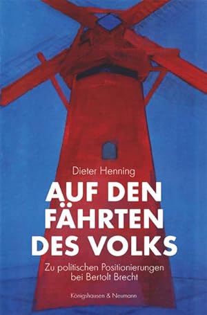 Seller image for Auf den Fhrten des Volks : Zu politischen Positionierungen bei Bertolt Brecht for sale by AHA-BUCH GmbH