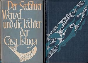 Imagen del vendedor de Der Seefahrer Wenzel und die Tchter des Casa Isluga. a la venta por Antiquariat Richard Husslein