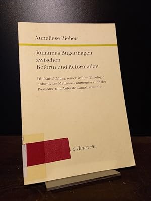 Imagen del vendedor de Johannes Bugenhagen zwischen Reform und Reformation. Die Entwicklung seiner frhen Theologie anhand des Matthuskommentars und der Passions- und Auferstehungsharmonie. [Von Anneliese Bieber]. (= Forschungen zur Kirchen- und Dogmengeschichte, Band 51). a la venta por Antiquariat Kretzer